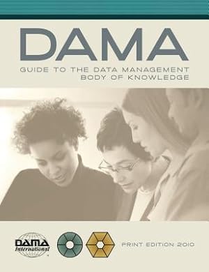 Immagine del venditore per The Dama Guide to the Data Management Body of Knowledge (Paperback or Softback) venduto da BargainBookStores