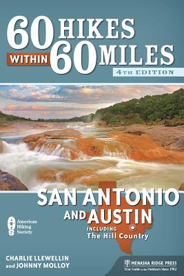 Seller image for 60 Hikes Within 60 Miles: San Antonio and Austin: Including the Hill Country (Paperback or Softback) for sale by BargainBookStores