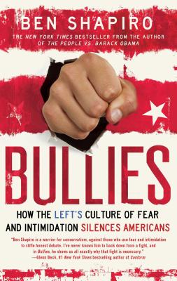 Seller image for Bullies: How the Left's Culture of Fear and Intimidation Silences Americans (Paperback or Softback) for sale by BargainBookStores