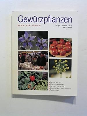 Bild des Verkufers fr Gewrzpflanzen. Anbauen, ernten, verwenden. zum Verkauf von Buecherhof