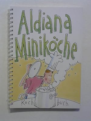 Aldiana Miniköche Kochbuch.