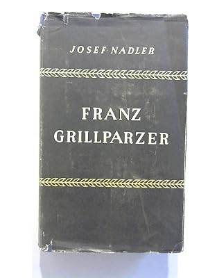 Franz Grillparzer.