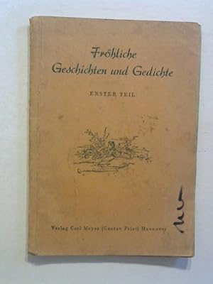 Fröhliche Geschichten und Gedichte. Erster Teil, 2. Schuljahr. Ergänzungsband zu deutschen Lesebü...