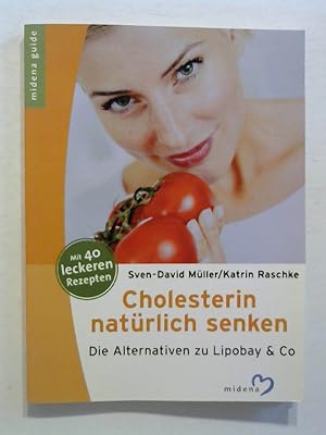 Bild des Verkufers fr Cholesterin natrlich senken. zum Verkauf von Buecherhof