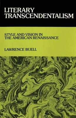 Seller image for Literary Transcendentalism: Style and Vision in the American Renaissance (Paperback or Softback) for sale by BargainBookStores