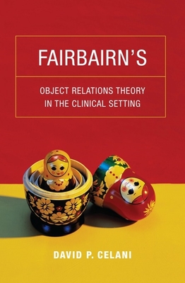 Seller image for Fairbairn's Object Relations Theory in the Clinical Setting (Paperback or Softback) for sale by BargainBookStores