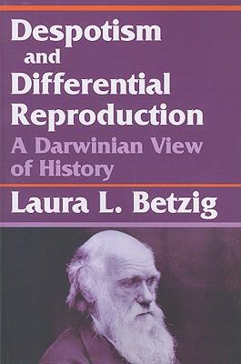 Bild des Verkufers fr Despotism and Differential Reproduction: A Darwinian View of History (Paperback or Softback) zum Verkauf von BargainBookStores