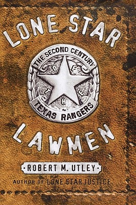 Imagen del vendedor de Lone Star Lawmen: The Second Century of the Texas Rangers (Hardback or Cased Book) a la venta por BargainBookStores