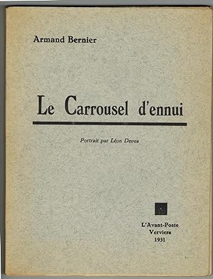 Le Carrousel d'ennui. Portrait par Léon Devos.