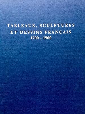 Tableaux, Sculptures et Dessins Francais 1700-1900
