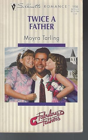 Seller image for Twice A Father (Fabulous Fathers) (Silhouette Romance) for sale by Vada's Book Store