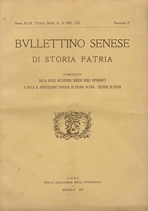 BULLETTINO Senese di Storia patria. Pubblicato dalla Reala Accademia Senese degli Intronati [.]. ...