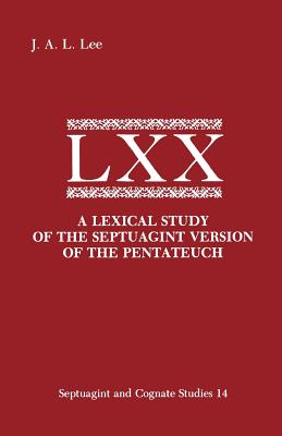 Seller image for A Lexical Study of the Septuagint Version of the Pentateuch (Paperback or Softback) for sale by BargainBookStores