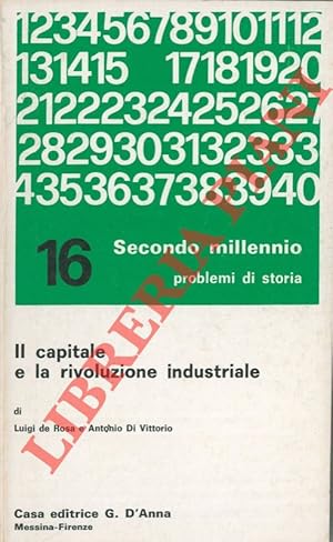 Bild des Verkufers fr Il capitale e la rivoluzione industriale. zum Verkauf von Libreria Piani