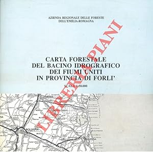 Carta forestale del bacino idrografico dei fiumi uniti in Provincia di Forlì. Scala 1:50000.