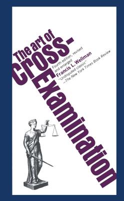 Seller image for The Art of Cross Examination (Paperback or Softback) for sale by BargainBookStores