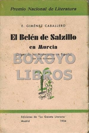 El Belén de Salzillo en Murcia (Origen de los Nacimientos en España). Con ocho iluminaciones