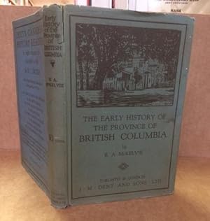 The Early History of The Province of British Columbia