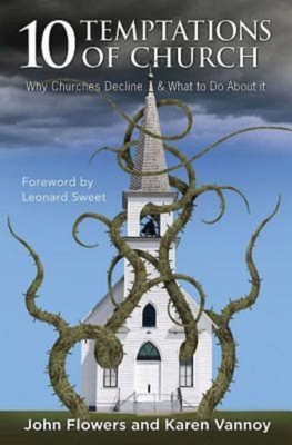 Imagen del vendedor de 10 Temptations of Church: Why Churches Decline & What to Do about It (Paperback or Softback) a la venta por BargainBookStores