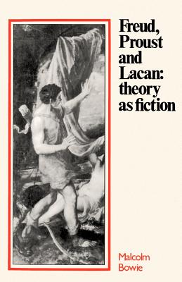 Imagen del vendedor de Freud, Proust and Lacan: Theory as Fiction (Paperback or Softback) a la venta por BargainBookStores