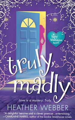 Seller image for Truly, Madly: A Lucy Valentine Novel (Paperback or Softback) for sale by BargainBookStores