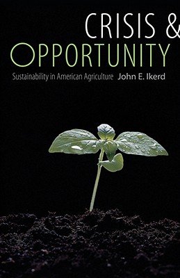 Immagine del venditore per Crisis & Opportunity: Sustainability in American Agriculture (Paperback or Softback) venduto da BargainBookStores