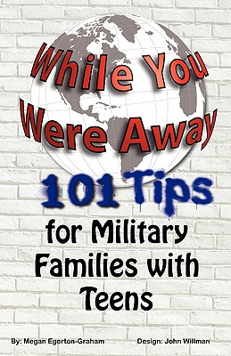 Immagine del venditore per While You Were Away: 101 Tips for Military Families with Teens (Paperback or Softback) venduto da BargainBookStores
