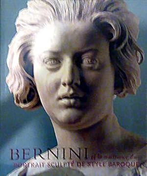 Seller image for Bernini et la Naissance du Portrait Sculpt de Style Baroque for sale by LEFT COAST BOOKS