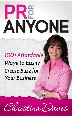 Seller image for PR for Anyone: 100+ Affordable Ways to Easily Create Buzz for Your Business (Paperback or Softback) for sale by BargainBookStores