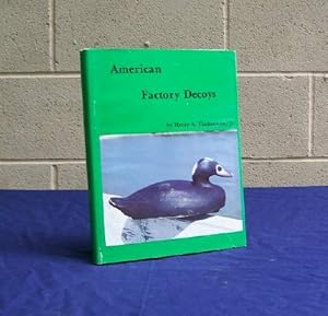 Image du vendeur pour American Factory Decoys (SIGNED). mis en vente par Centerbridge Books