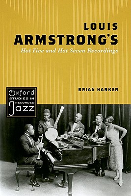 Seller image for Louis Armstrong's Hot Five and Hot Seven Recordings (Paperback or Softback) for sale by BargainBookStores