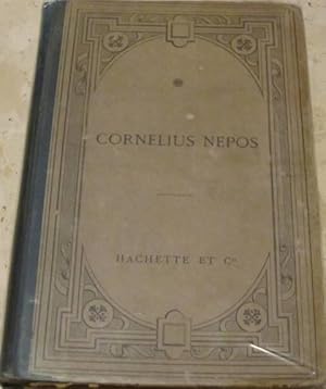 CORNELIUS NEPOS. TEXTE LATIN Publié avec une notice et des notes en français par A. Monginot