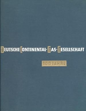 Seller image for (100 Jahre) Deutsche Continental-Gas-Gesellschaft 1855 bis 1955. for sale by ANTIQUARIAT ERDLEN