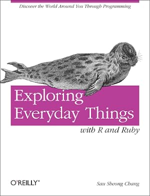 Seller image for Exploring Everyday Things with R and Ruby (Paperback or Softback) for sale by BargainBookStores