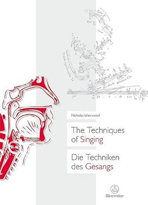 Immagine del venditore per The Techniques of Singing / Die Techniken des Gesangs, m. 1 Audio-CD venduto da BuchWeltWeit Ludwig Meier e.K.