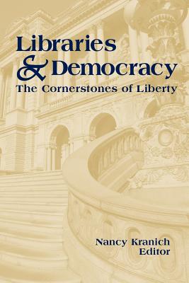 Seller image for Libraries and Democracy: The Cornerstone of Liberty (Paperback or Softback) for sale by BargainBookStores