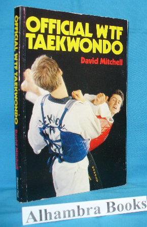 Seller image for Official WTF Taekwondo for sale by Alhambra Books
