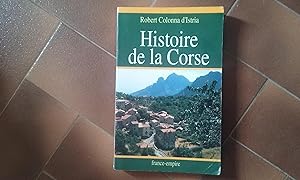 Histoire de la Corse - Petite histoire anecdotique et critique de l'île de Corse pour servir à l'...