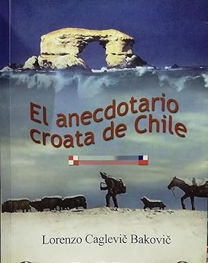 El anecdotario croata de Chile