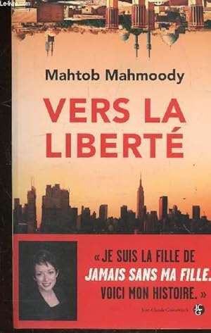 Imagen del vendedor de VERS LA LIBERTE a la venta por Le-Livre