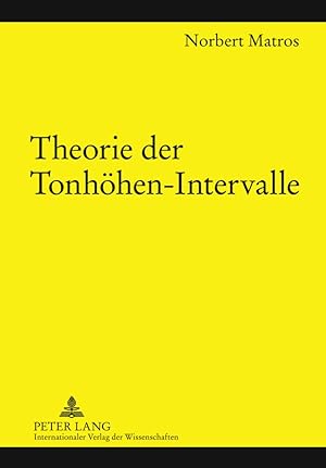Seller image for Theorie der Tonhhen-Intervalle. for sale by Fundus-Online GbR Borkert Schwarz Zerfa