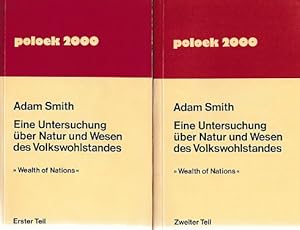(2 BÄNDE) Eine Untersuchung über Natur und Wesen des Volkswohlstandes "Weath of Nations".