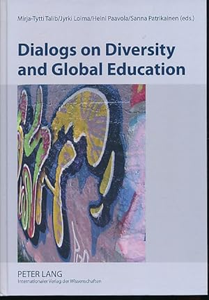 Seller image for Dialogs on diversity and global education. With Sanna Patrikainen. for sale by Fundus-Online GbR Borkert Schwarz Zerfa