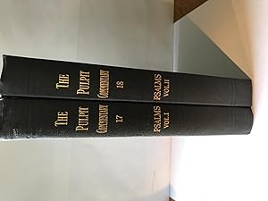 Imagen del vendedor de The Pulpit Commentary Vol.17,Psalms Vol.I; Vol.18, Psalms Vol.II 'New Edition' a la venta por H&G Antiquarian Books
