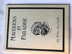 Seller image for Mavericks in Paradise for sale by H&G Antiquarian Books