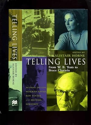 Telling Lives: From W B Yeats to Bruce Chatwin