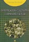 Seller image for Investigacin cualitativa: comprender y actuar for sale by AG Library