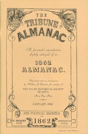 Seller image for The Tribune Almanac and Political Register for 1862: A Facsmilie Reproduction, Slightly Enlarged, of an 1862 Almanac. for sale by The Haunted Bookshop, LLC