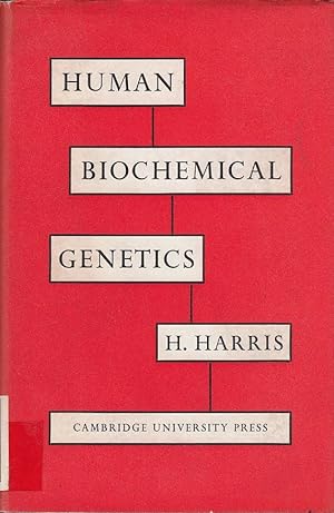 Human Biochemical Genetics With a foreword by L. S. Penrose