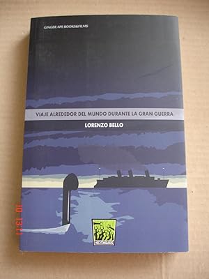 Imagen del vendedor de Viaje alrededor del mundo durante la Gran Guerra. a la venta por Librera Mareiro